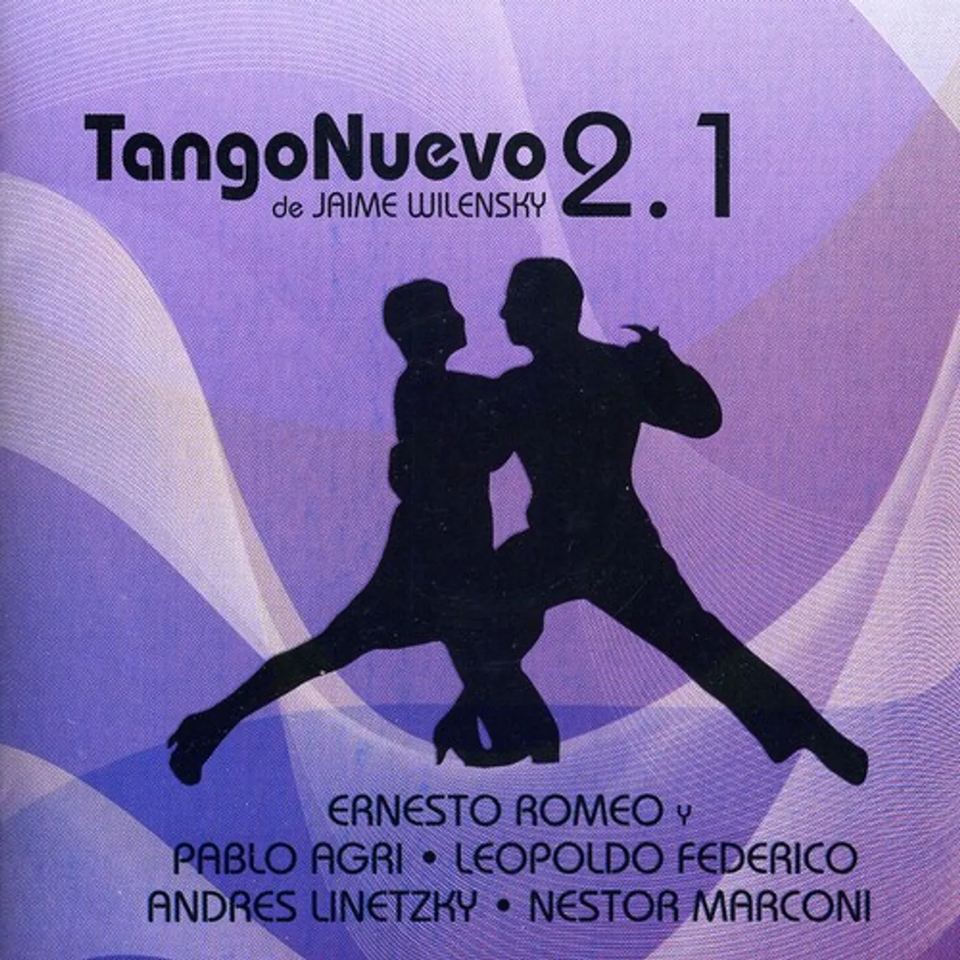 Jaime Wilensky TANGO NUEVO 2.1 CD