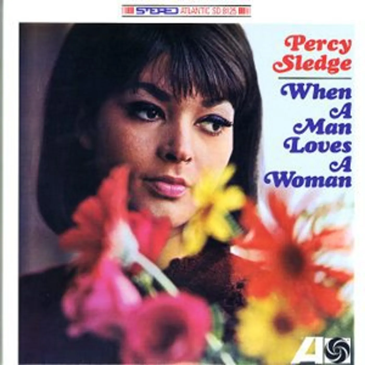 Percy Sledge WHEN A MAN LOVES A WOMAN Vinyl Record