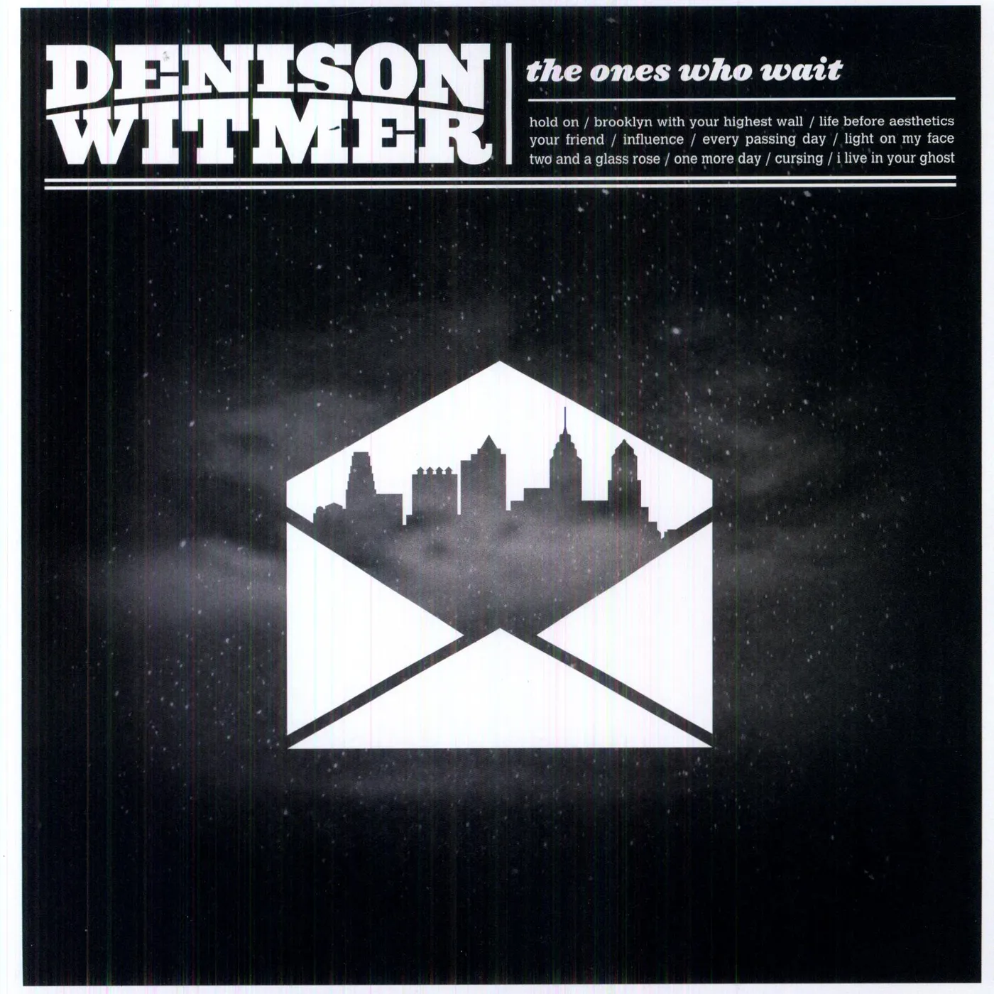 Denison Witmer ONES WHO WAIT Vinyl Record