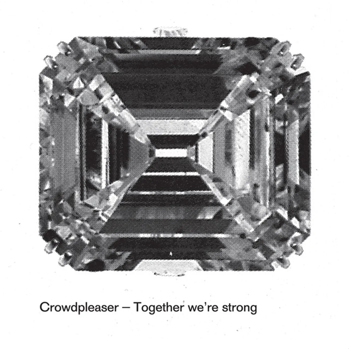 Crowdpleaser Together We're Strong Vinyl Record