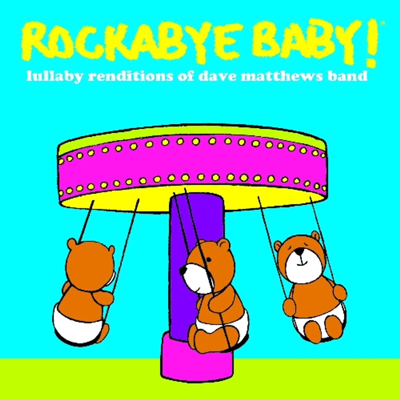 Rockabye Baby! LULLABY RENDITIONS OF DAVE MATTHEWS BAND CD
