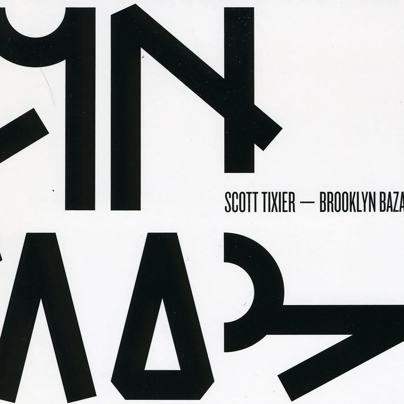 Scott Tixier BROOKLYN BAZAAR CD