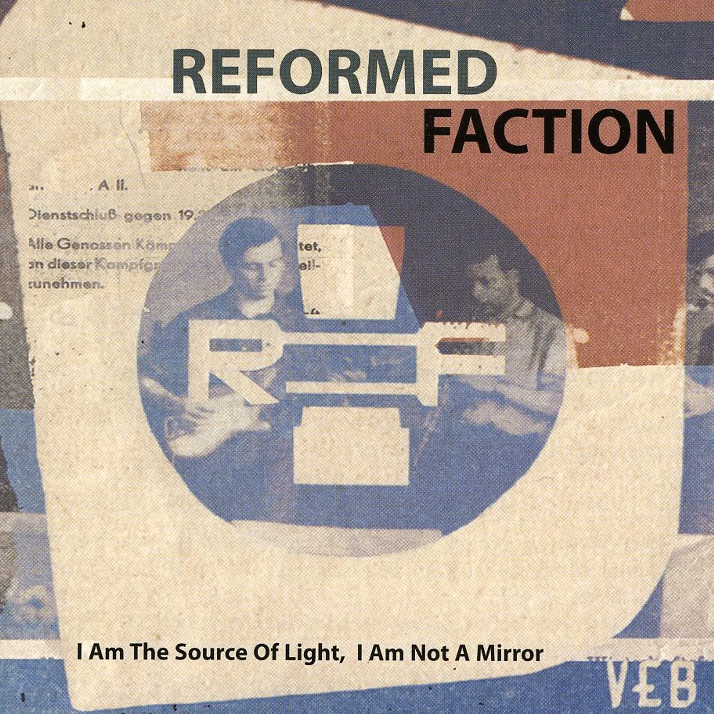 Reformed Faction I AM SOURCE OF LIGHT, I AM NOT A MIRROR CD