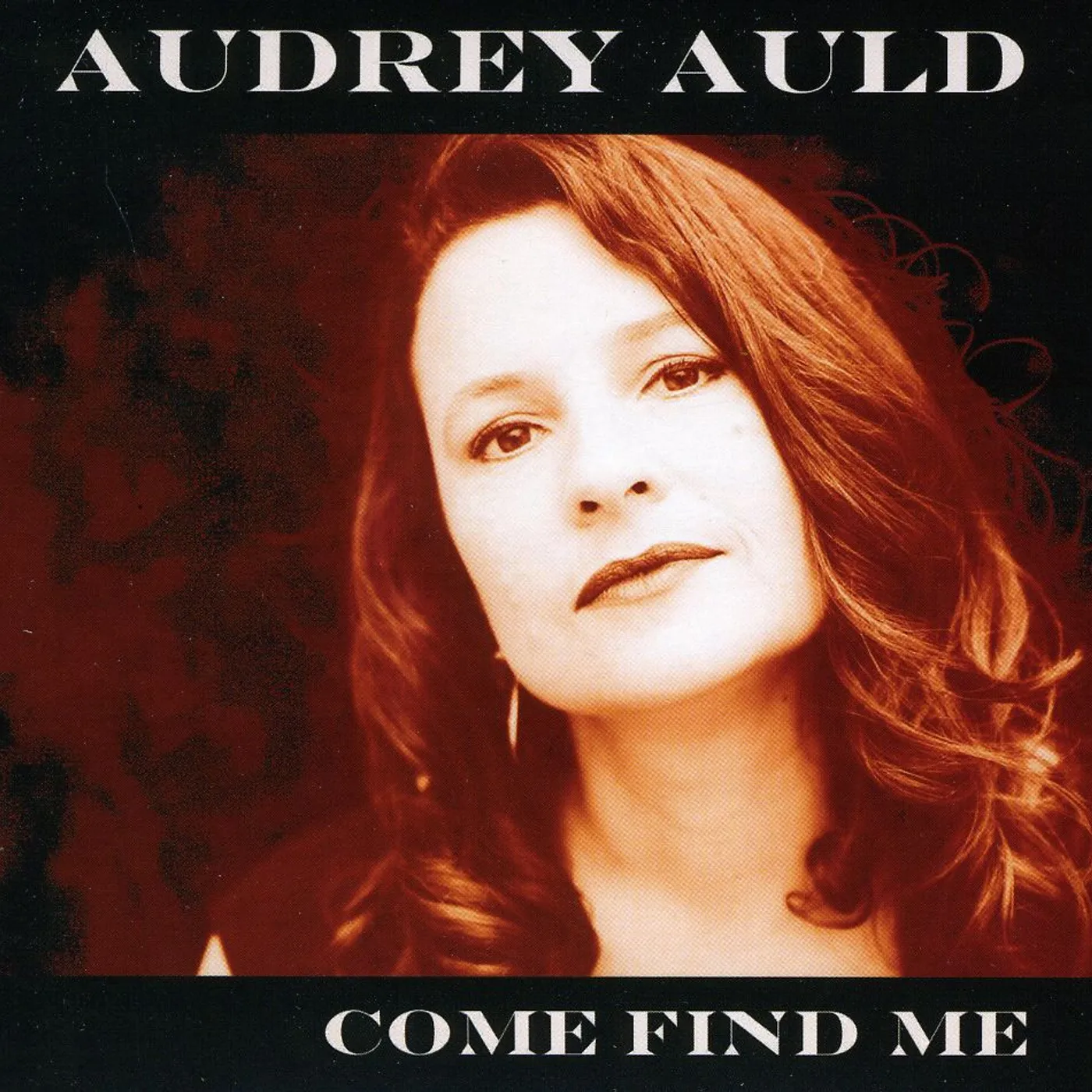 Audrey Auld COME FIND ME CD