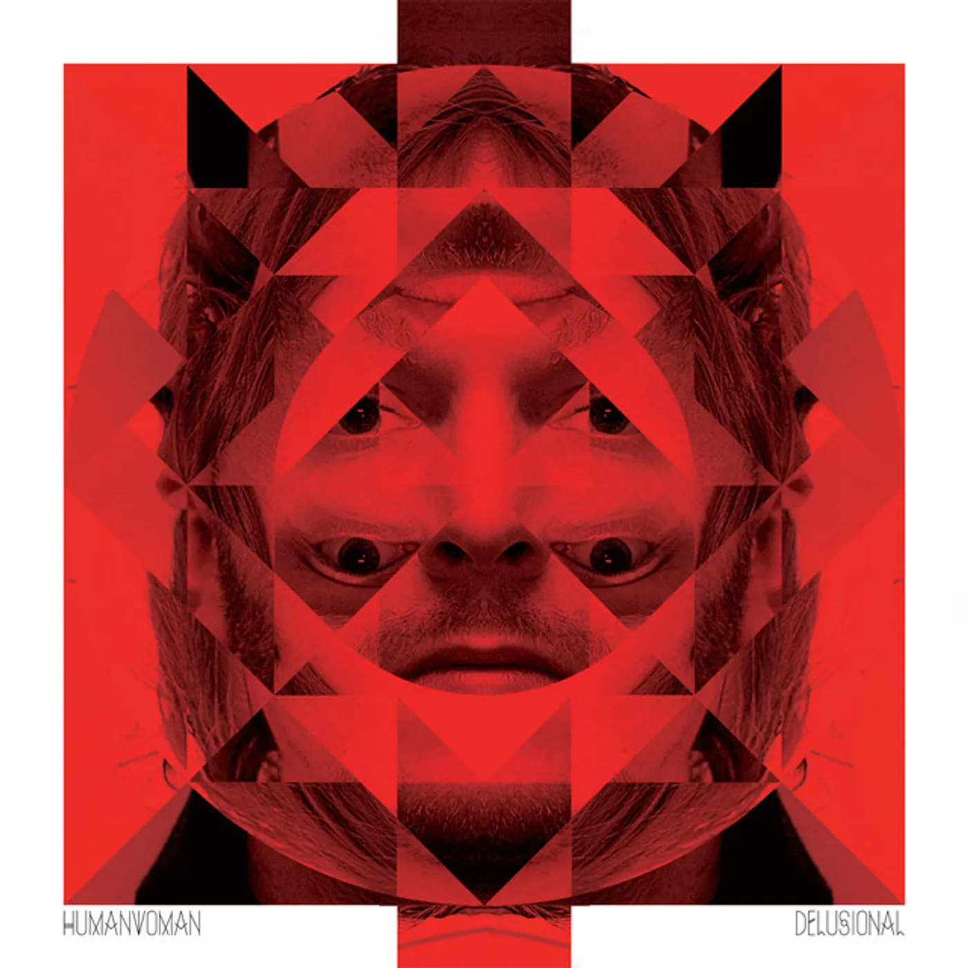 Human Woman Delusional Vinyl Record