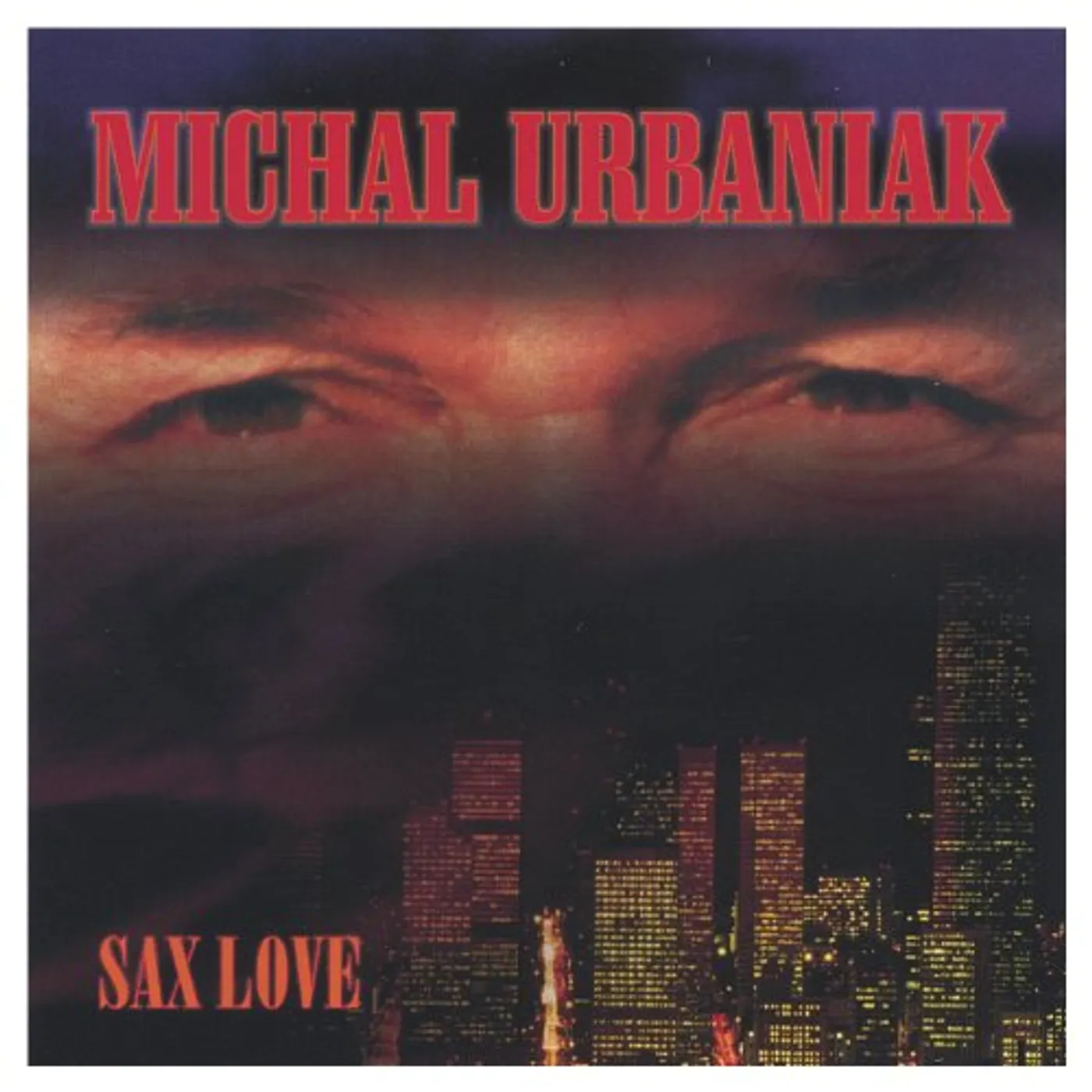 Michal Urbaniak SAX LOVE CD
