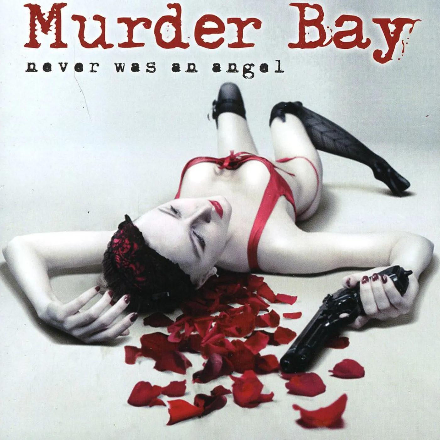 Murder Bay NEVER WAS AN ANGEL CD
