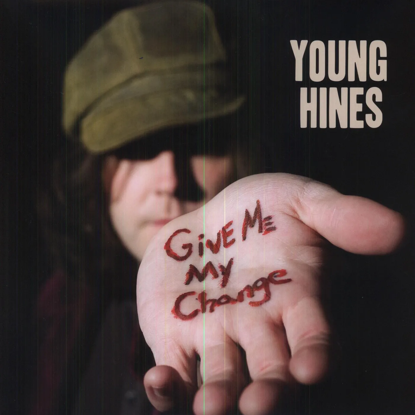 Young Hines Give Me My Change Vinyl Record