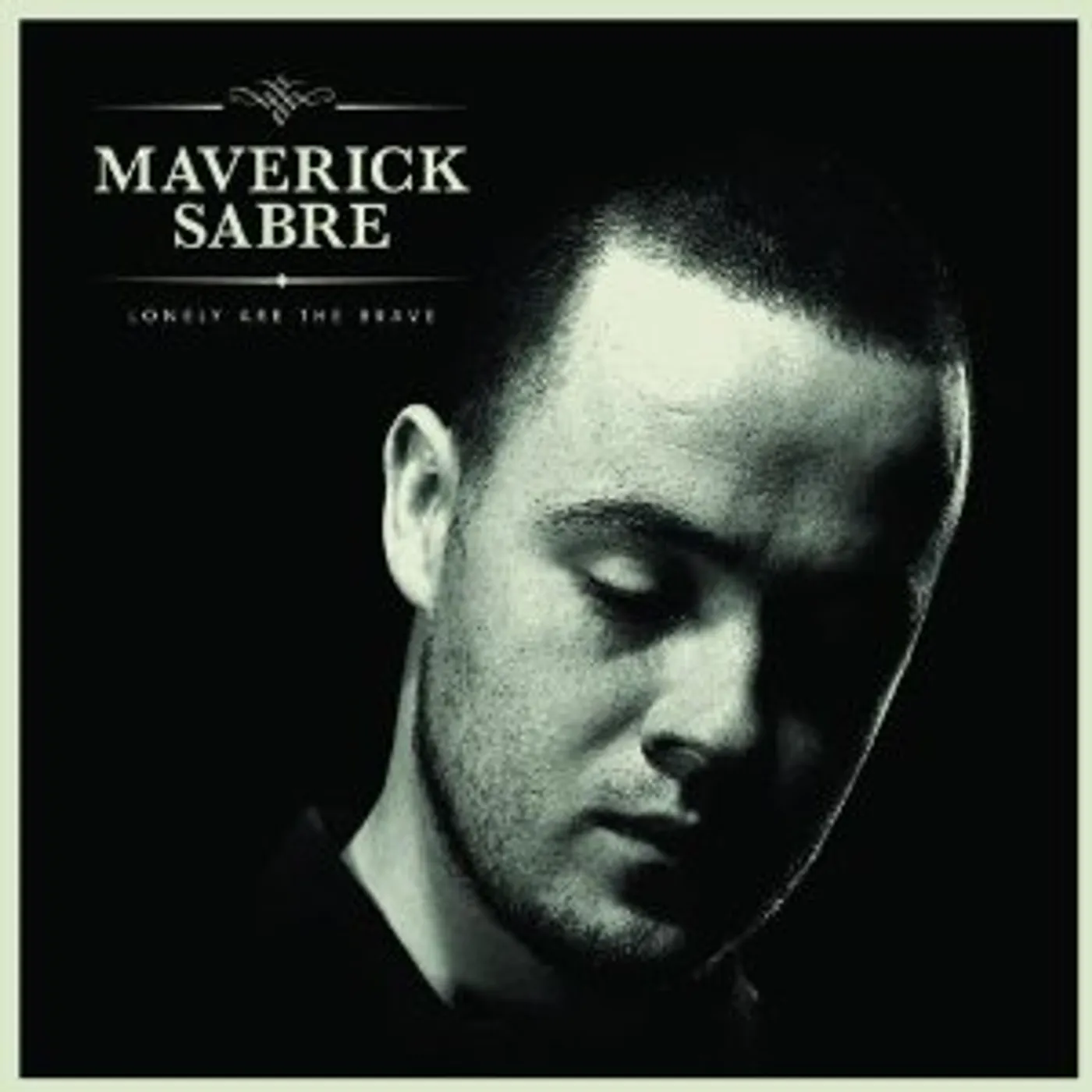 Maverick Sabre LONELY ARE THE BRAVE CD