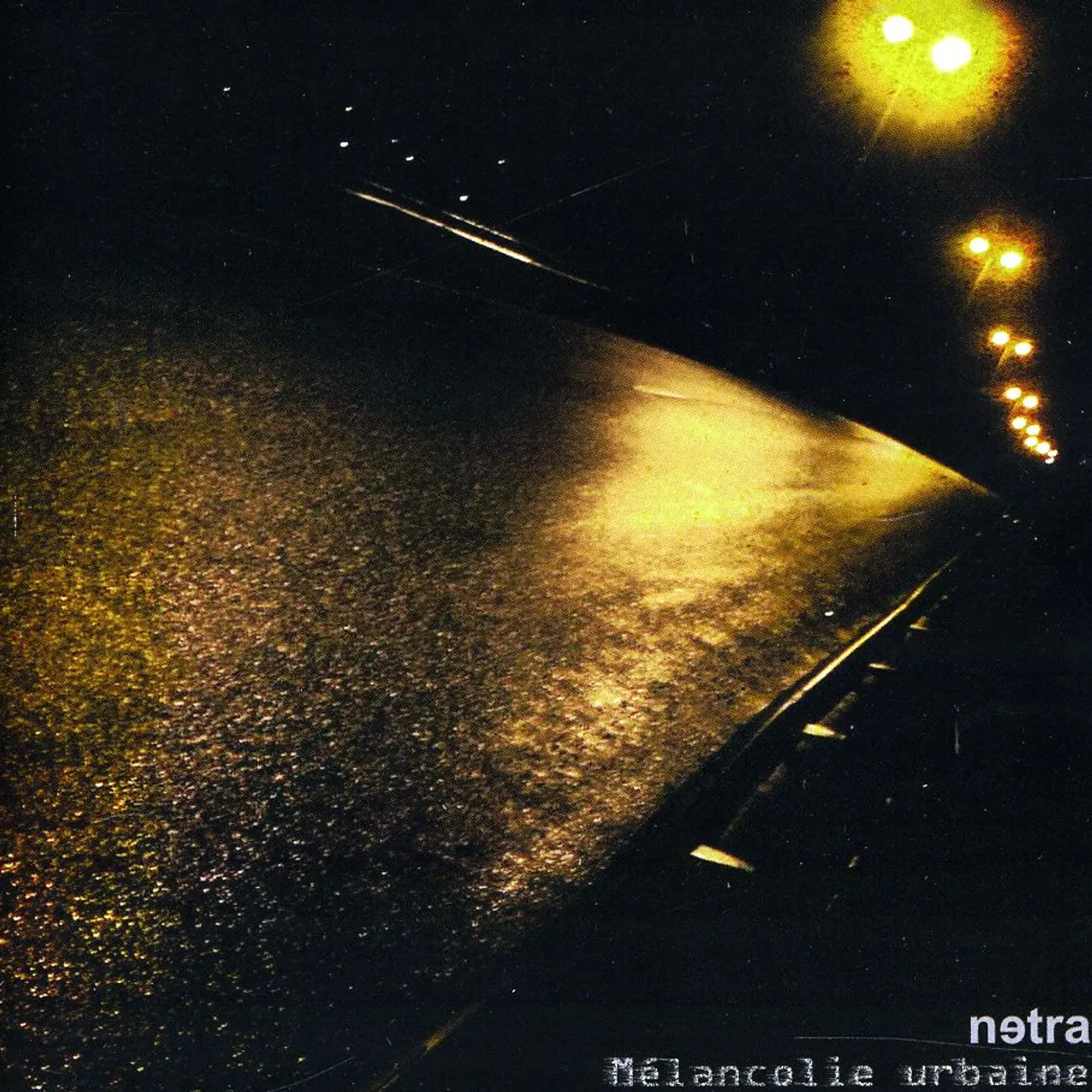 Netra MELANCOLIE URBAINE CD