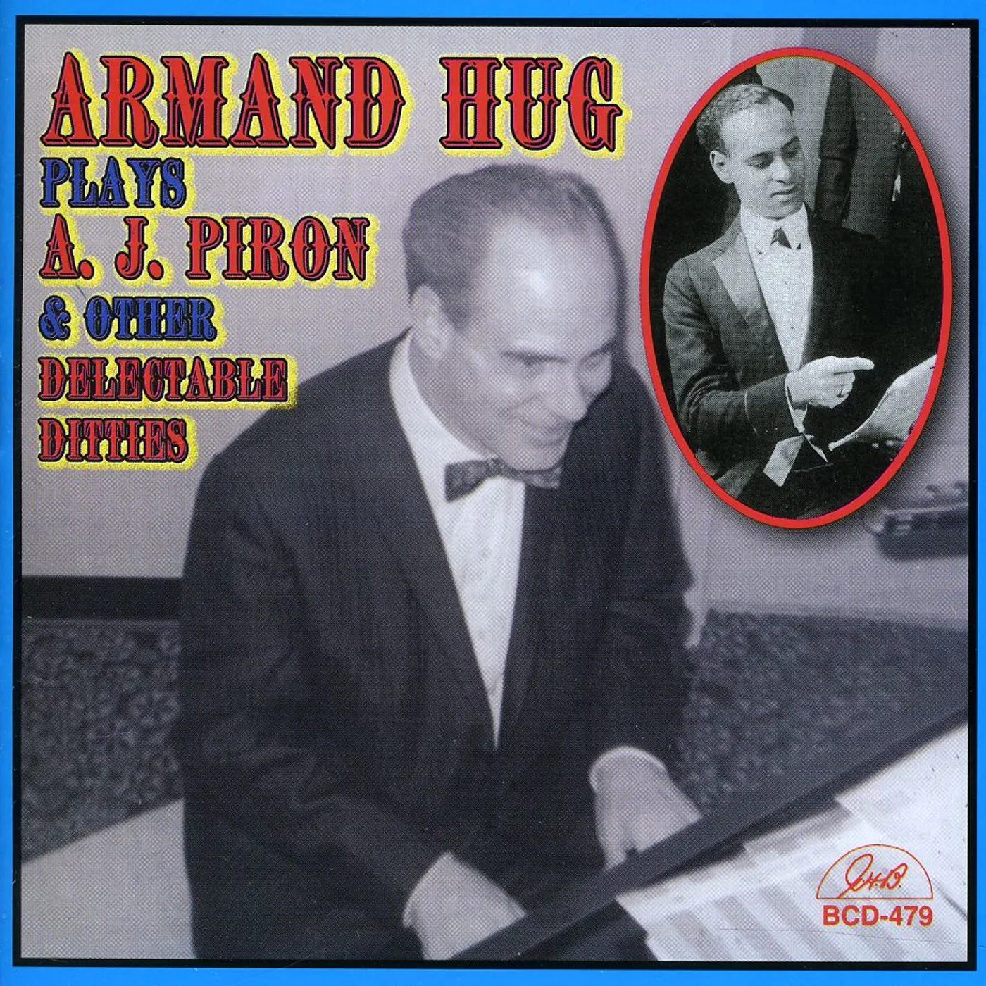 ARMAND HUG PLAYS A.J. PIRON & OTHER DELECTABLE CD