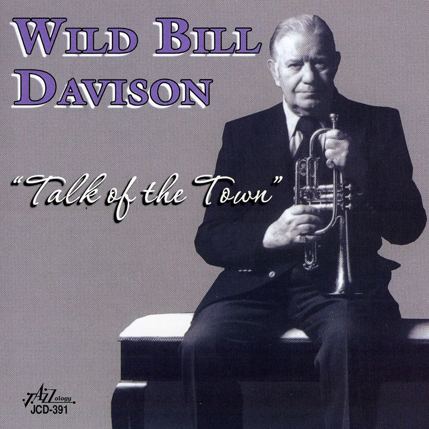 'Wild' Bill Davison TALK OF THE TOWN CD