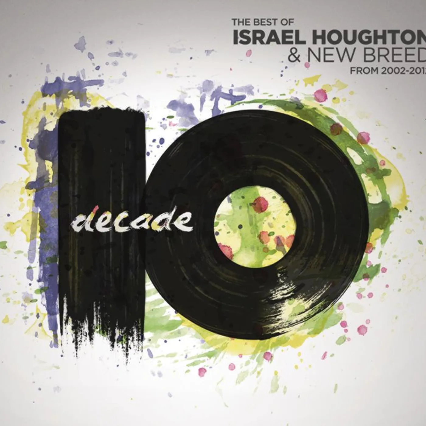 Israel Houghton & New Breed DECADE CD