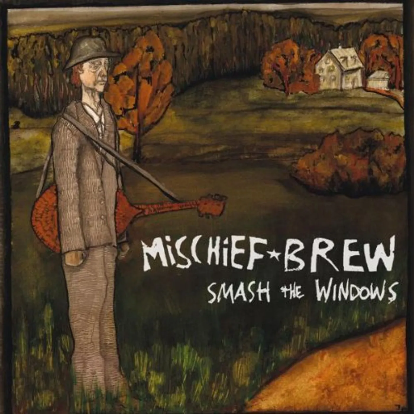 Mischief Brew SMASH THE WINDOWS Vinyl Record