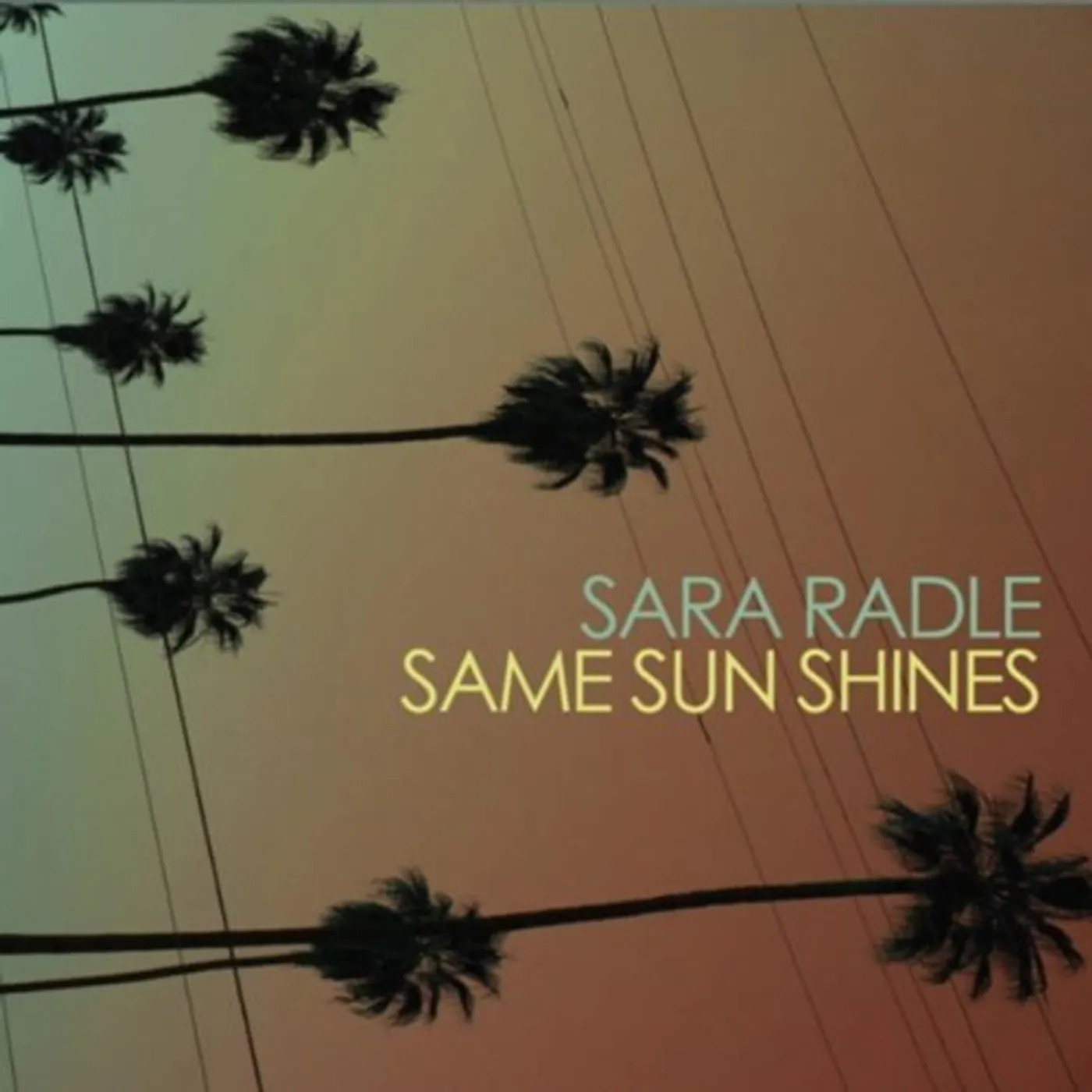 Sara Radle SAME SUN SHINES CD