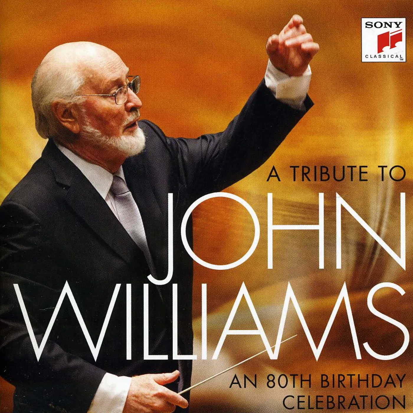 JOHN WILLIAMS: CELEBRATION AN 80TH BIRTHDAY TRIBUT CD