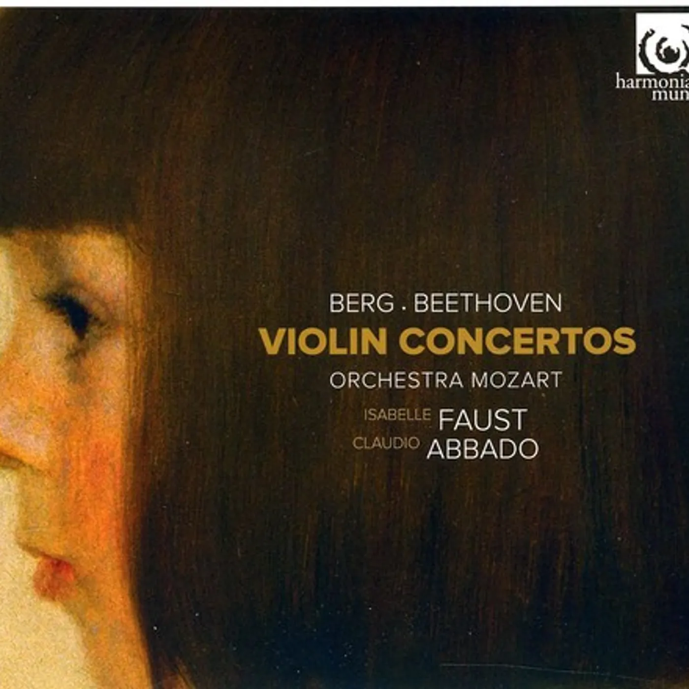 Isabelle Faust BERG: VIOLIN CONCERTO / BEETHOVEN: VIOLIN CONCERTO CD