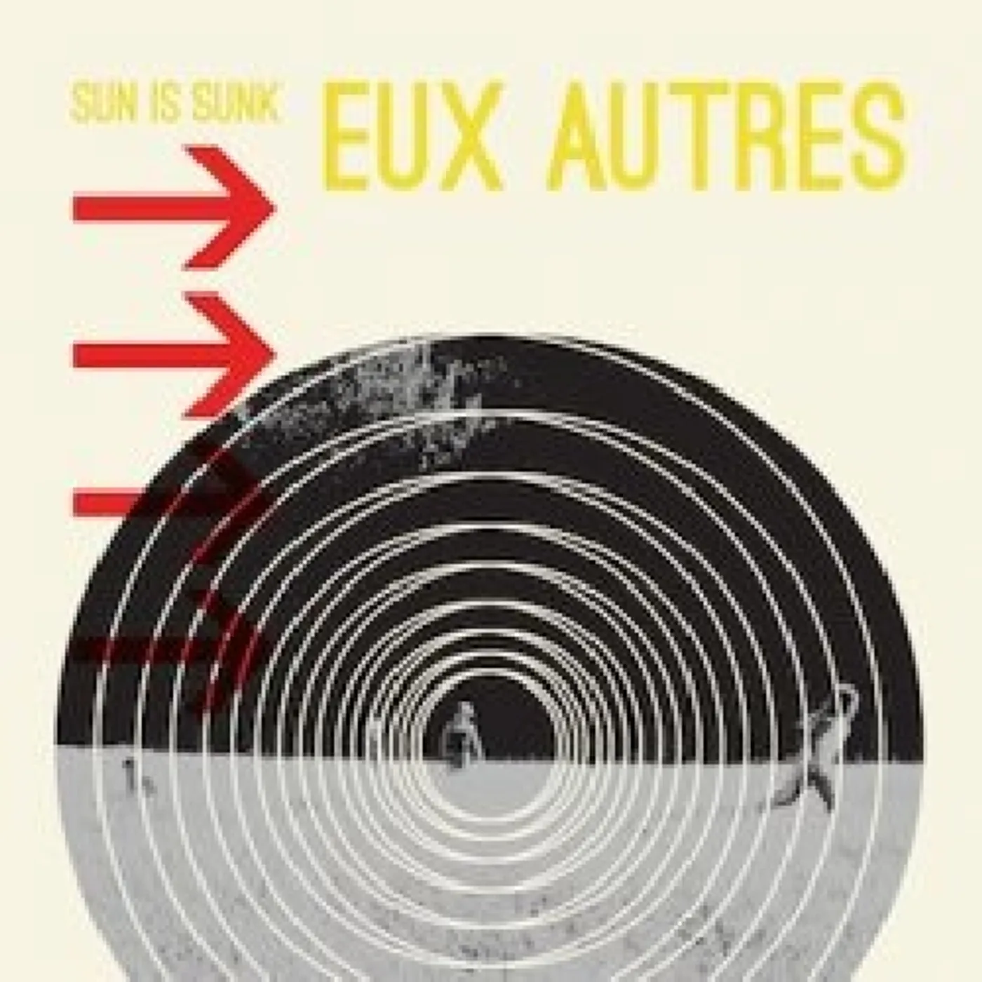 Eux Autres Sun Is Sunk Vinyl Record