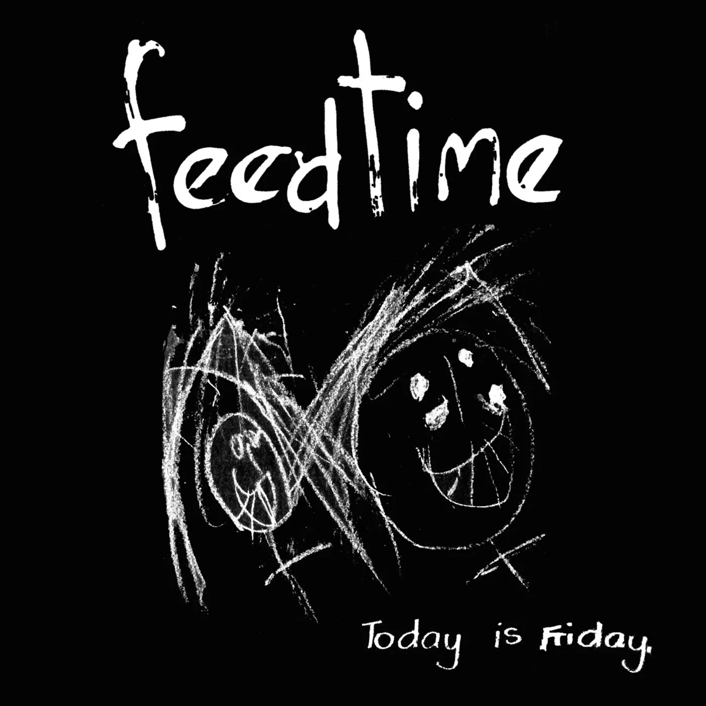 Feedtime Today Is Friday Vinyl Record