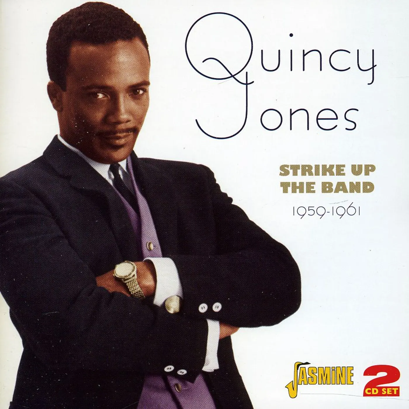 Quincy Jones STRIKE UP THE BAND: 1959 - 1961 CD