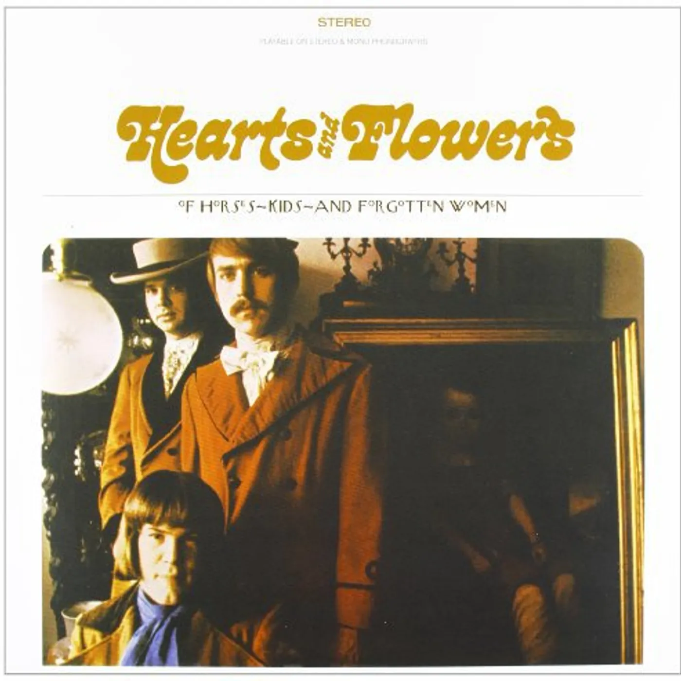 Hearts And Flowers OF HORSES, KIDS & FORGOTTEN WOMEN Vinyl Record