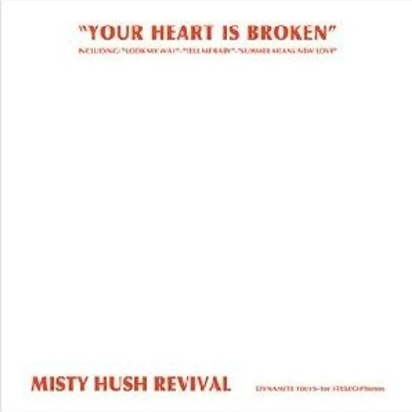 Misty Hush Revival Your Heart Is Broken Vinyl Record