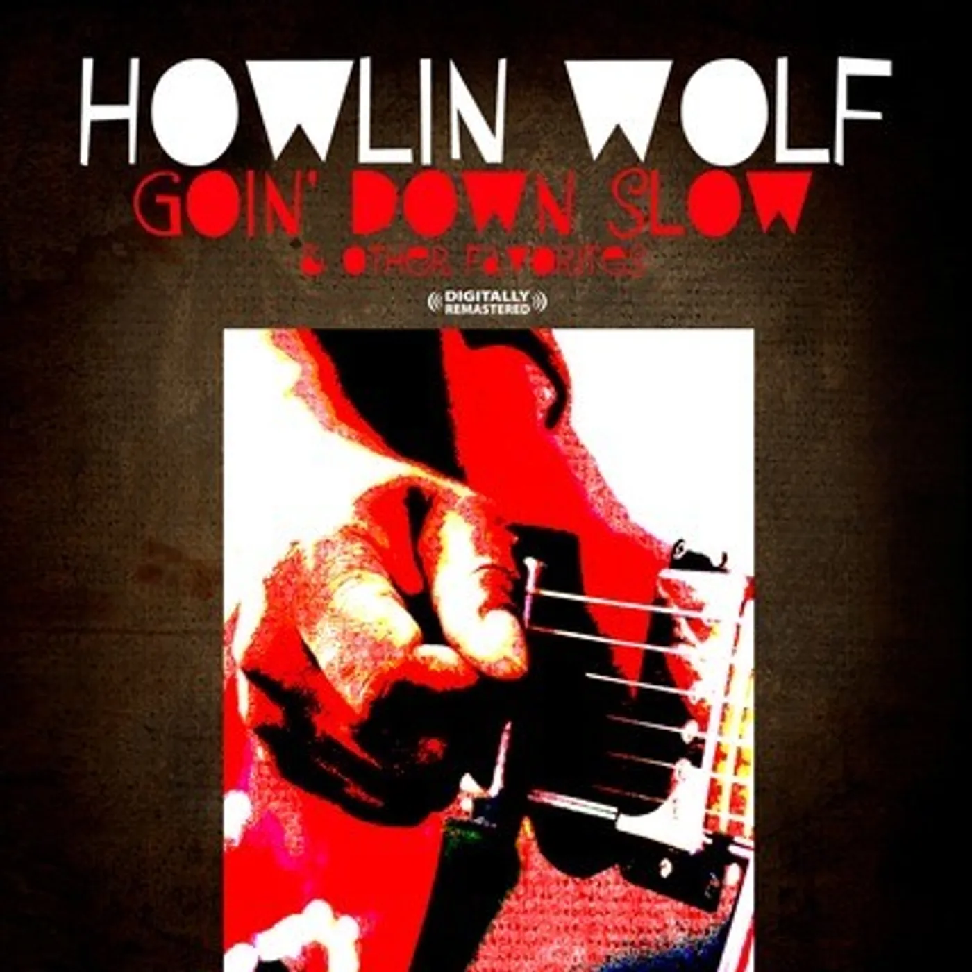 Howlin' Wolf GOIN' DOWN SLOW & OTHER FAVORITES CD