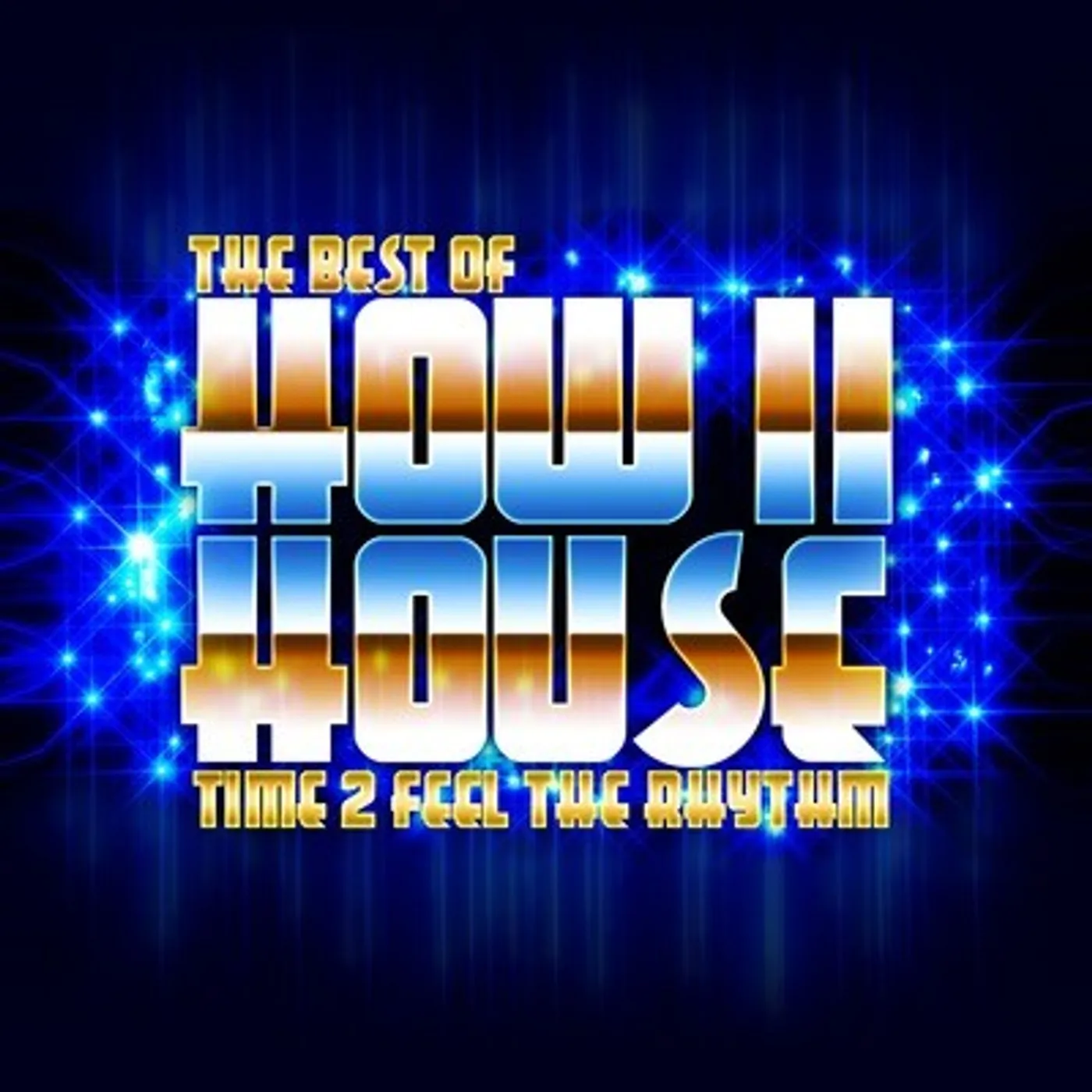 How II House BEST OF - TIME 2 FEEL THE RHYTHM CD