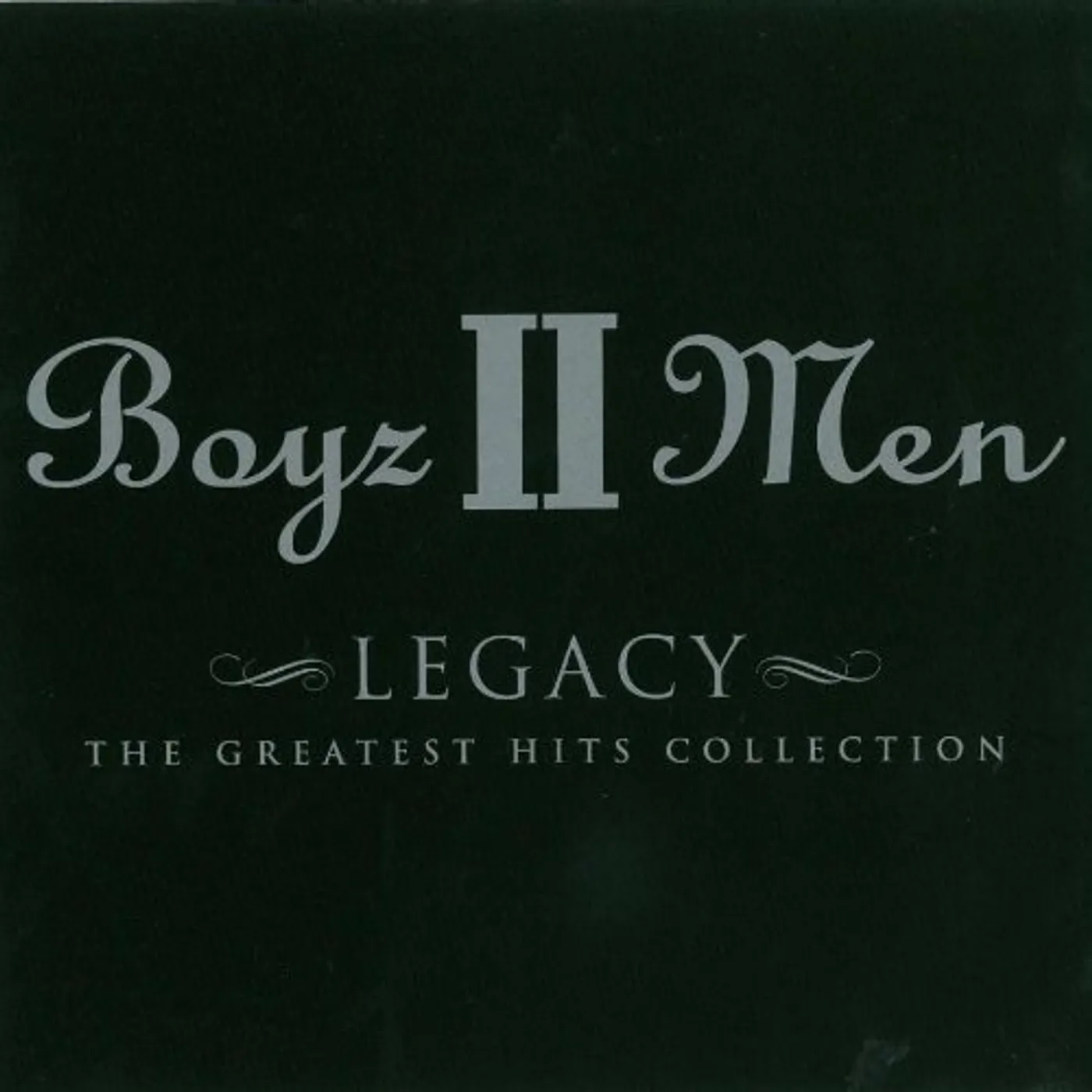Boyz II Men LEGACY: GREATEST HITS CD