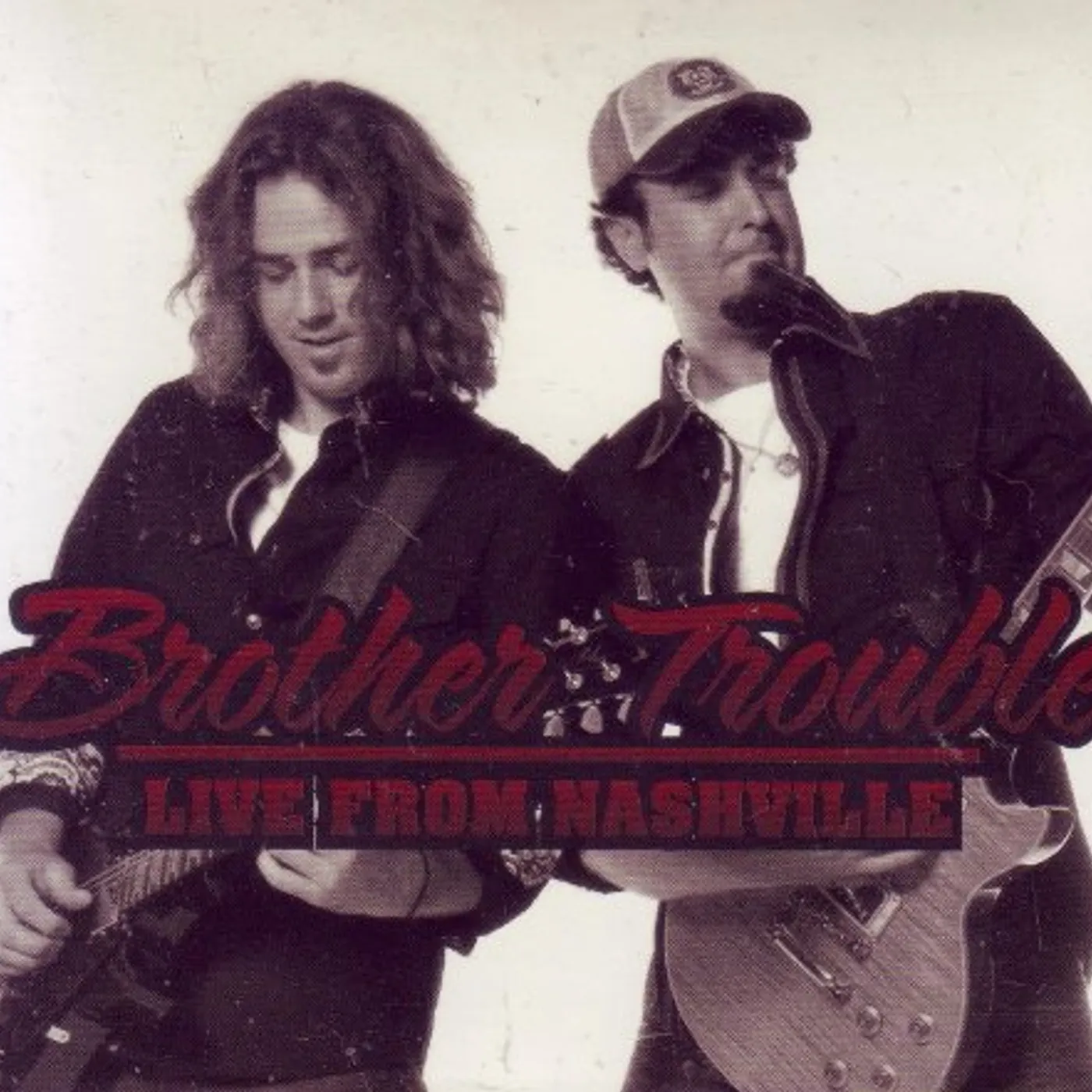 Brother Trouble LIVE FROM NASHVILLE CD