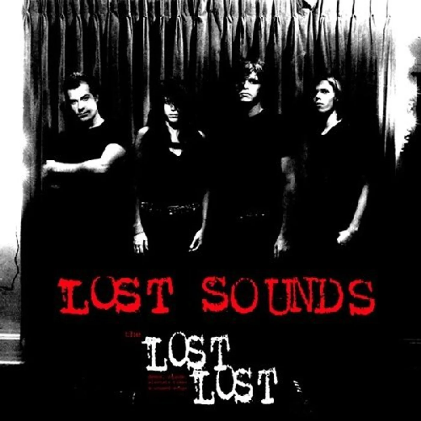 Lost Sounds LOST LOST DEMOS, SOUNDS, ALTERNATE TAKES & UNUSED Vinyl Record