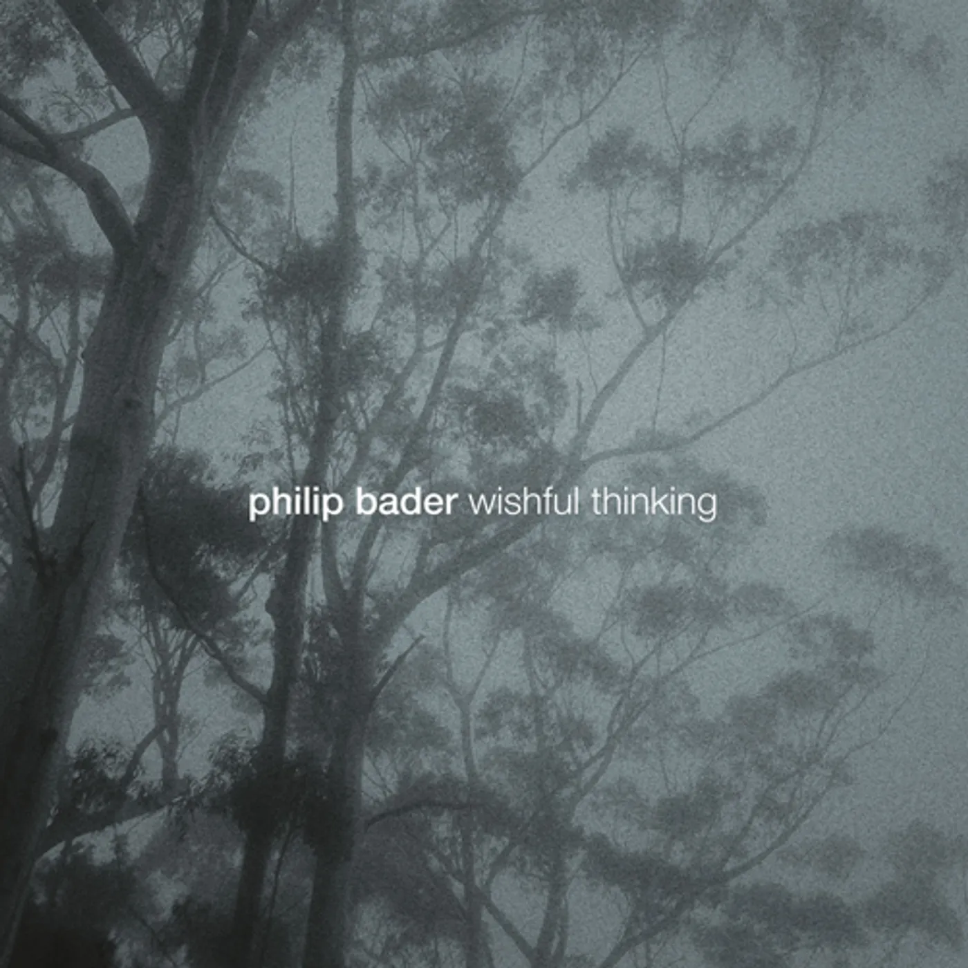 Philip Bader WISHFUL THINKING CD