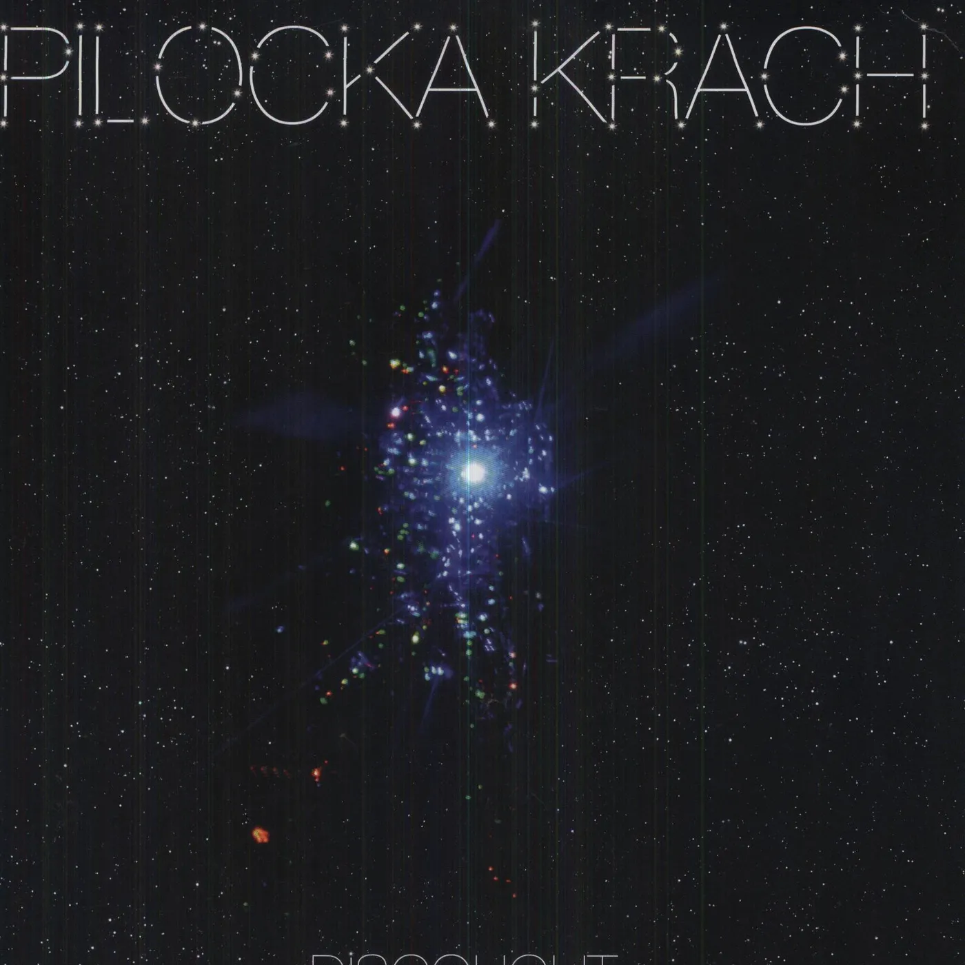 Pilocka Krach Discolight Vinyl Record