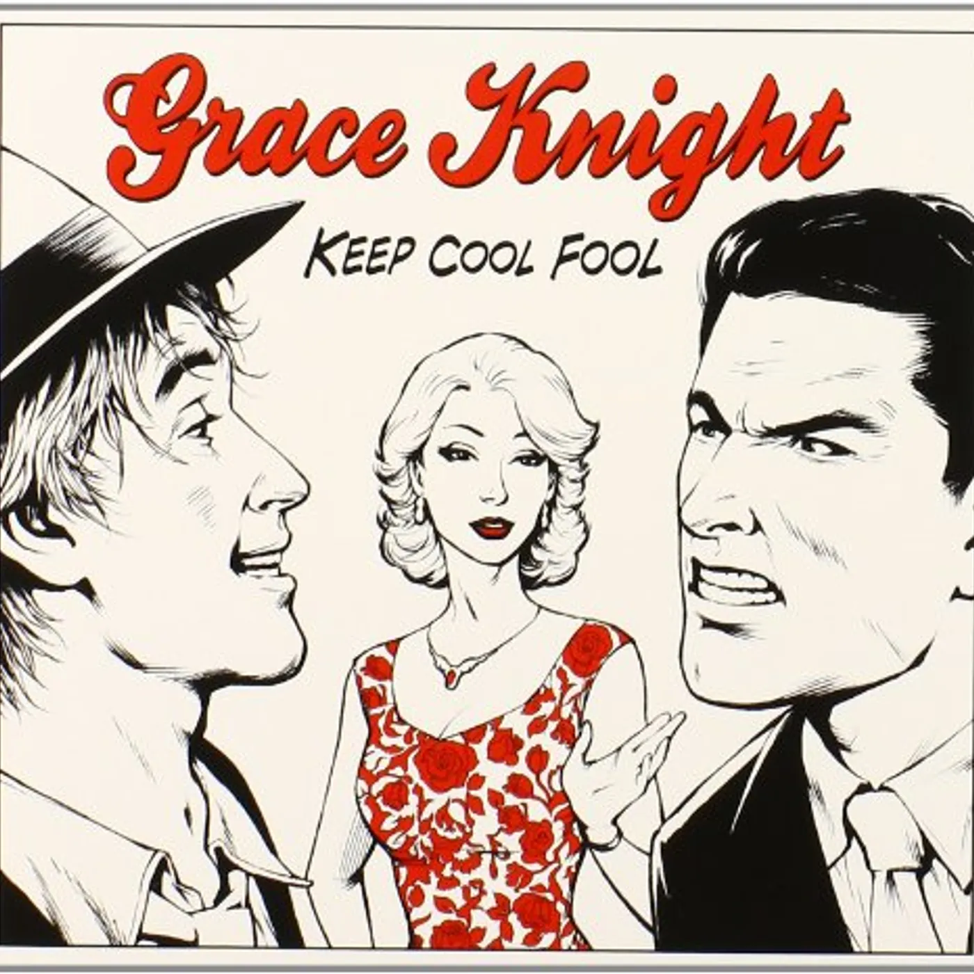 Grace Knight KEEP COOL FOOL CD