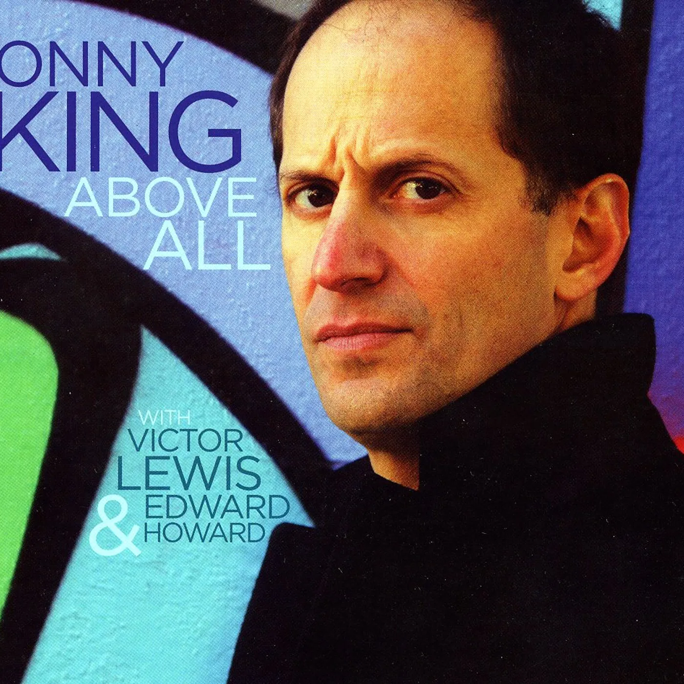 Jonny King ABOVE ALL CD