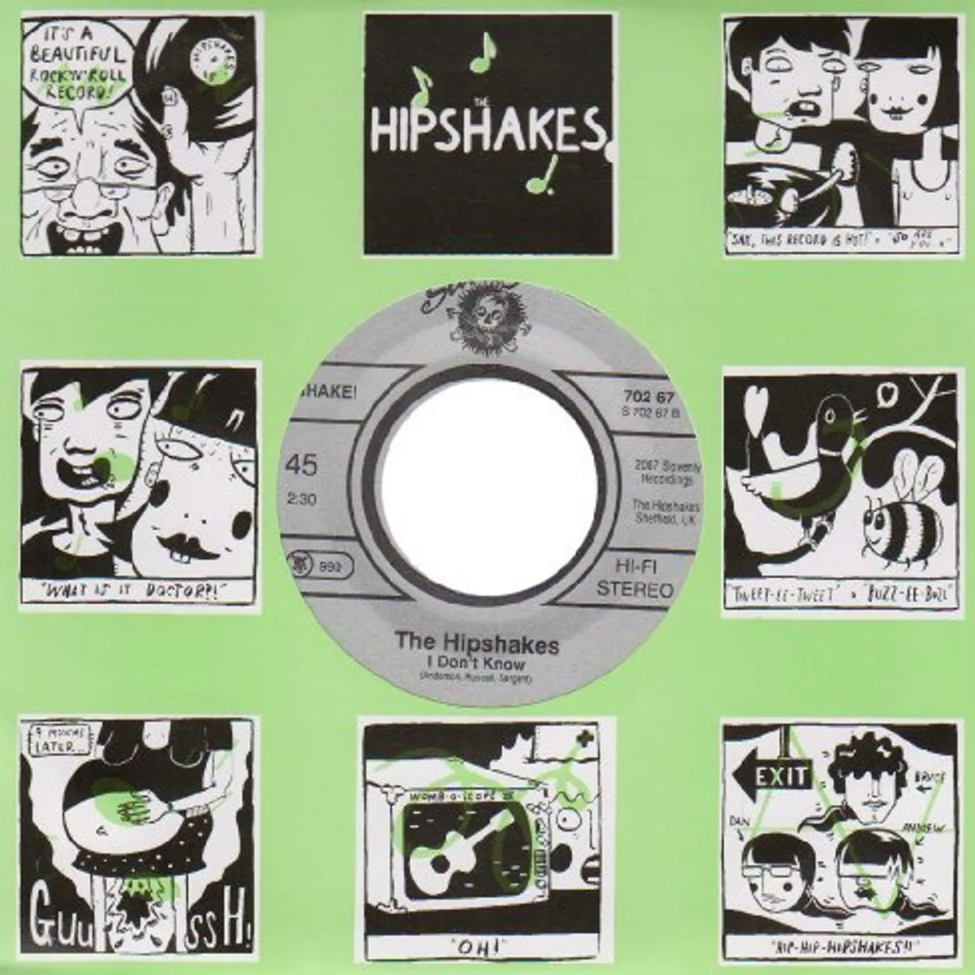 The Hipshakes I DON'T KNOW B/W WANT YOU AROUND Vinyl Record