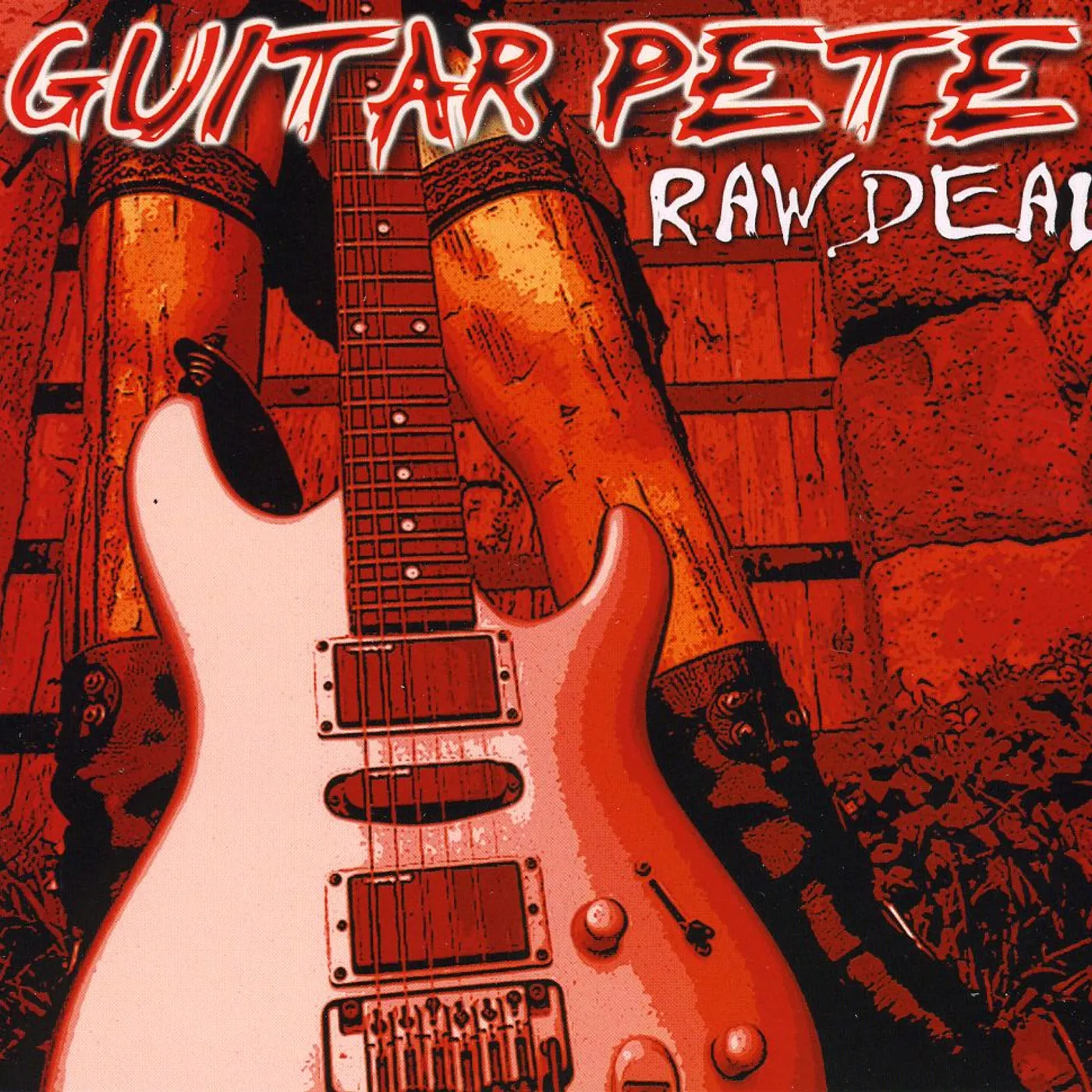 Guitar Pete RAW DEAL CD
