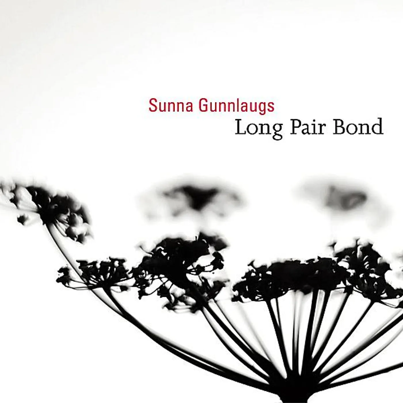 Sunna Gunnlaugs LONG PAIR BOND CD