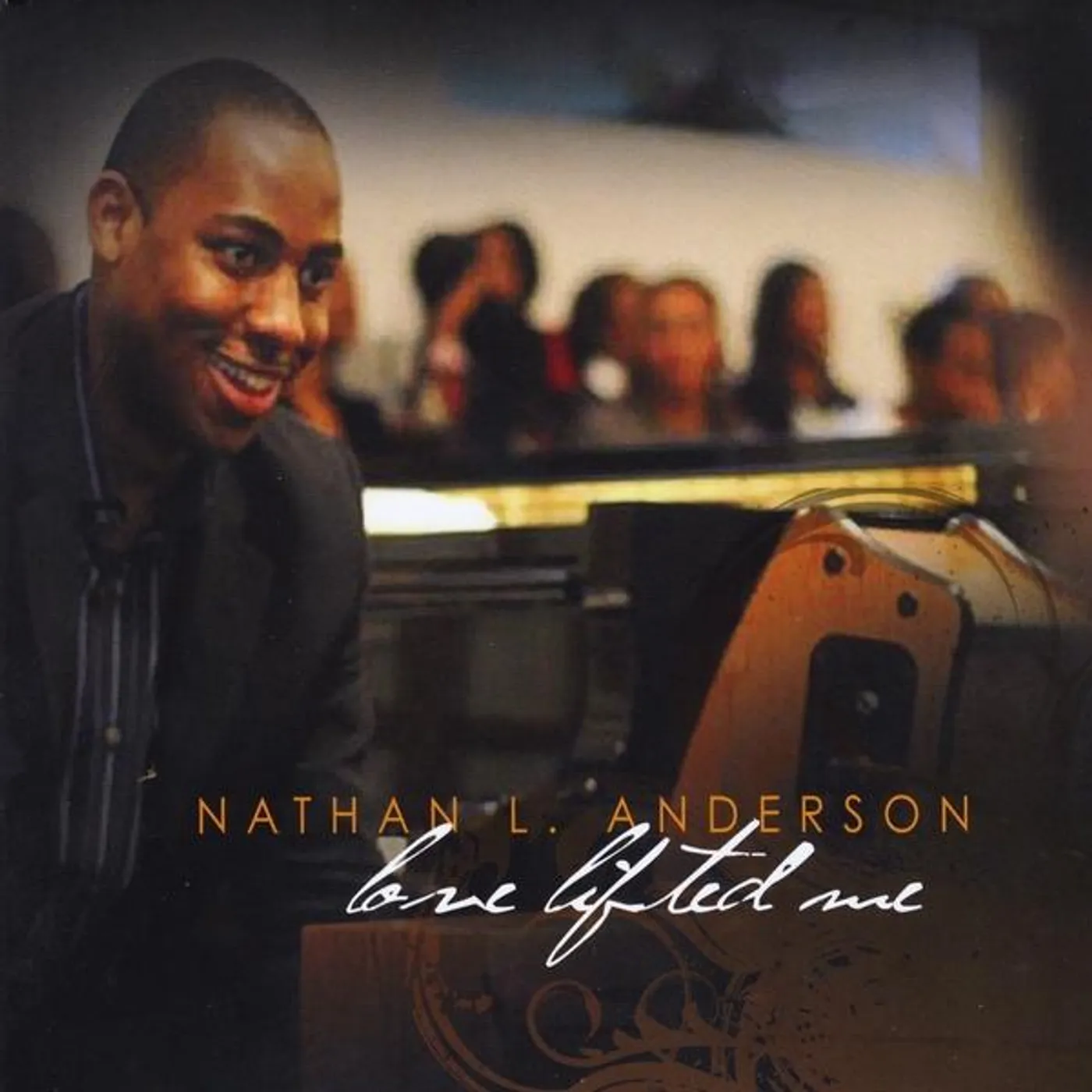Nathan L. Anderson LOVE LIFTED ME CD