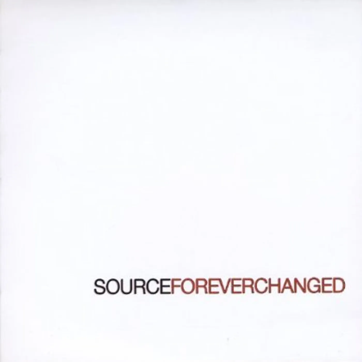 Source FOREVER CHANGED CD
