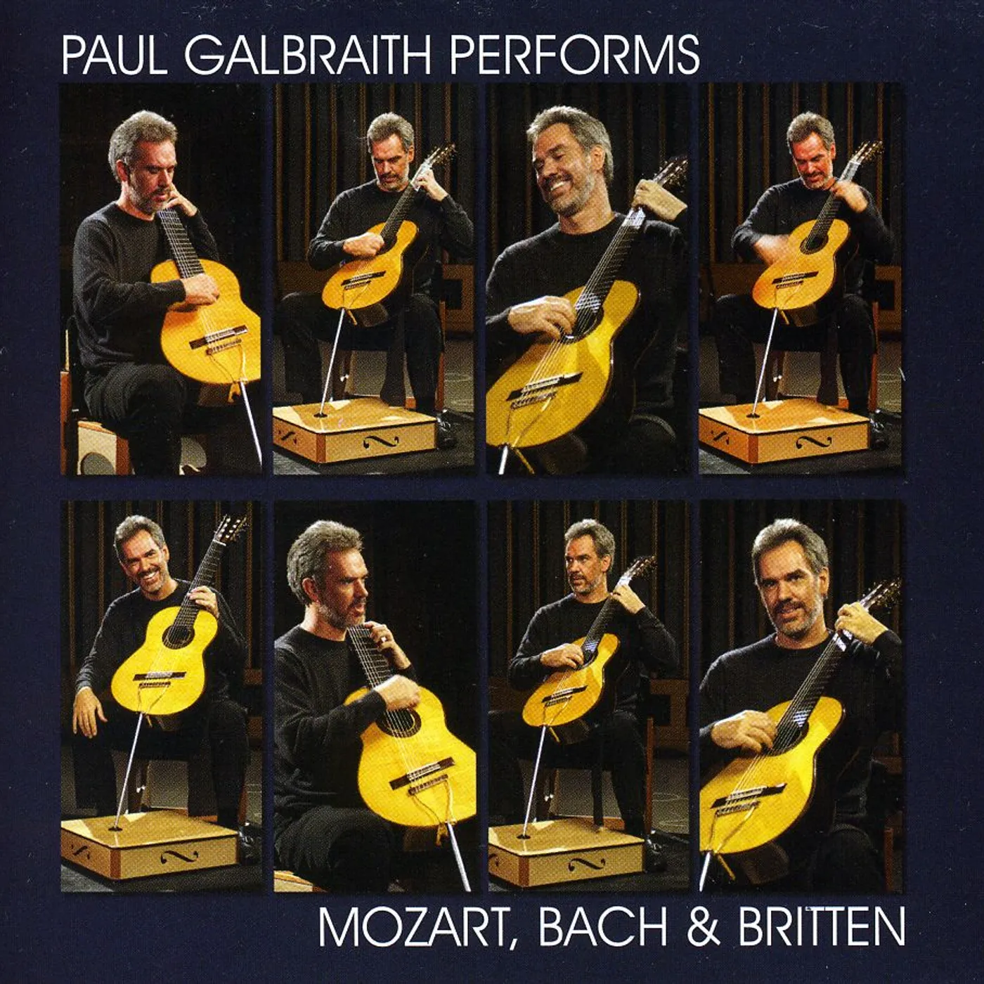 PAUL GALBRAITH PERFORMS MOZART, BACH & BRITTEN CD