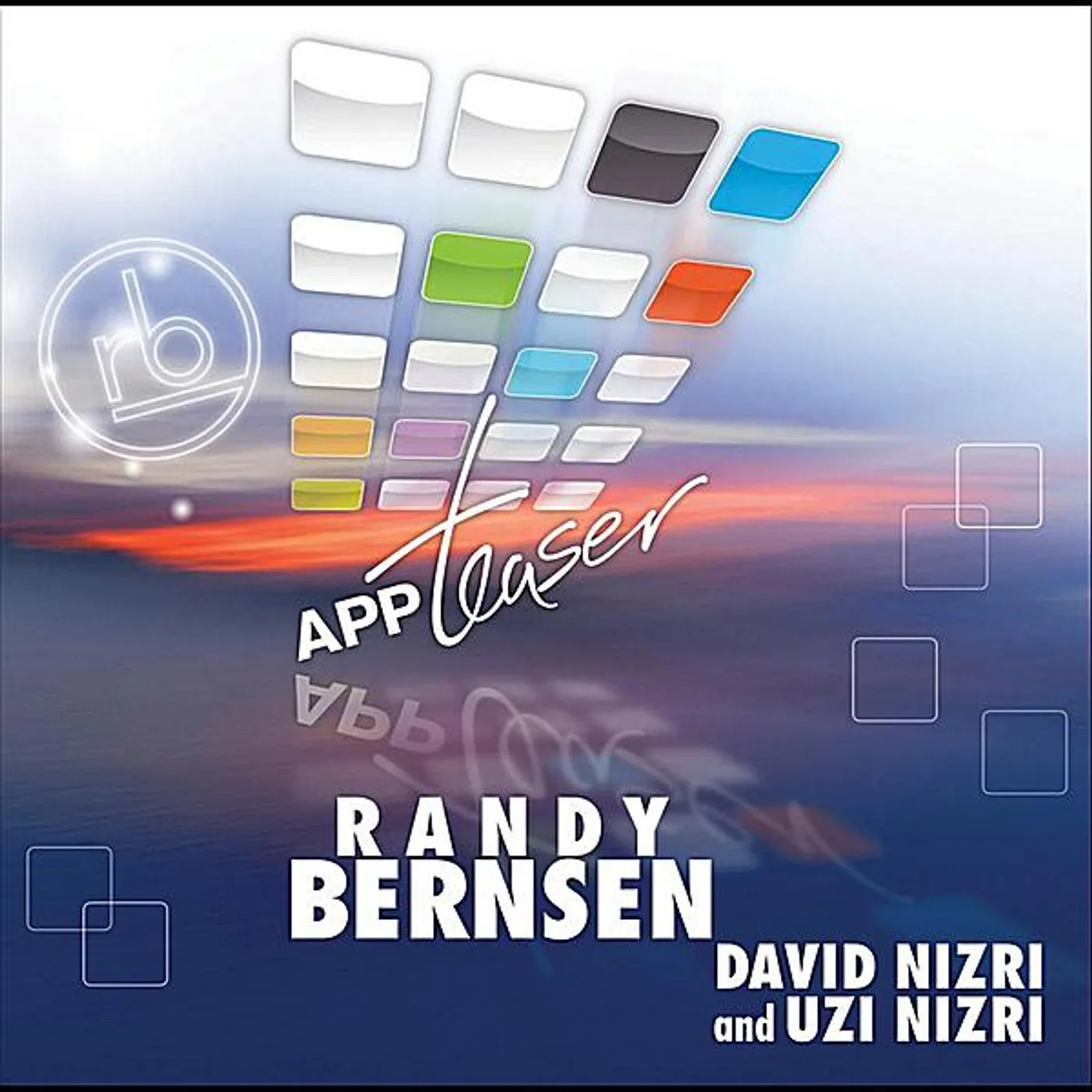 Randy Bernsen APPTEASER (FEAT. DAVID NIZRI & UZI NIZRI) CD