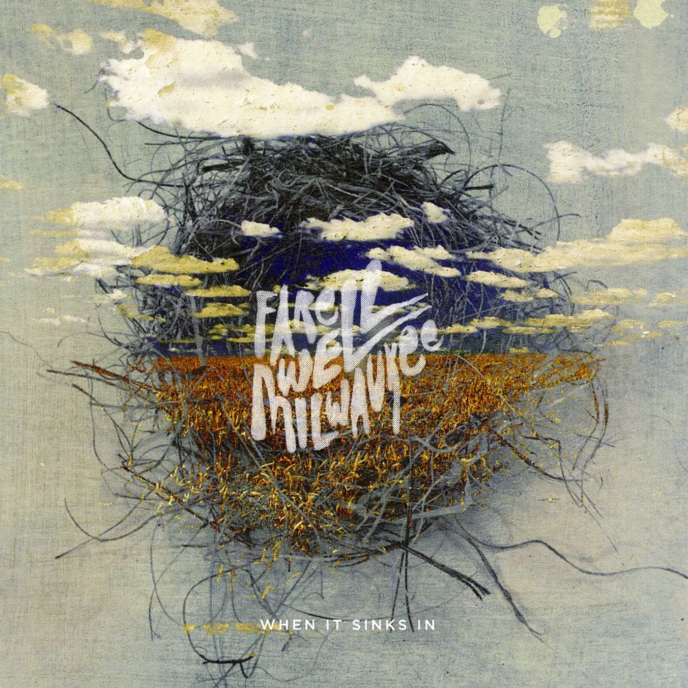 Farewell Milwaukee WHEN IT SINKS IN CD
