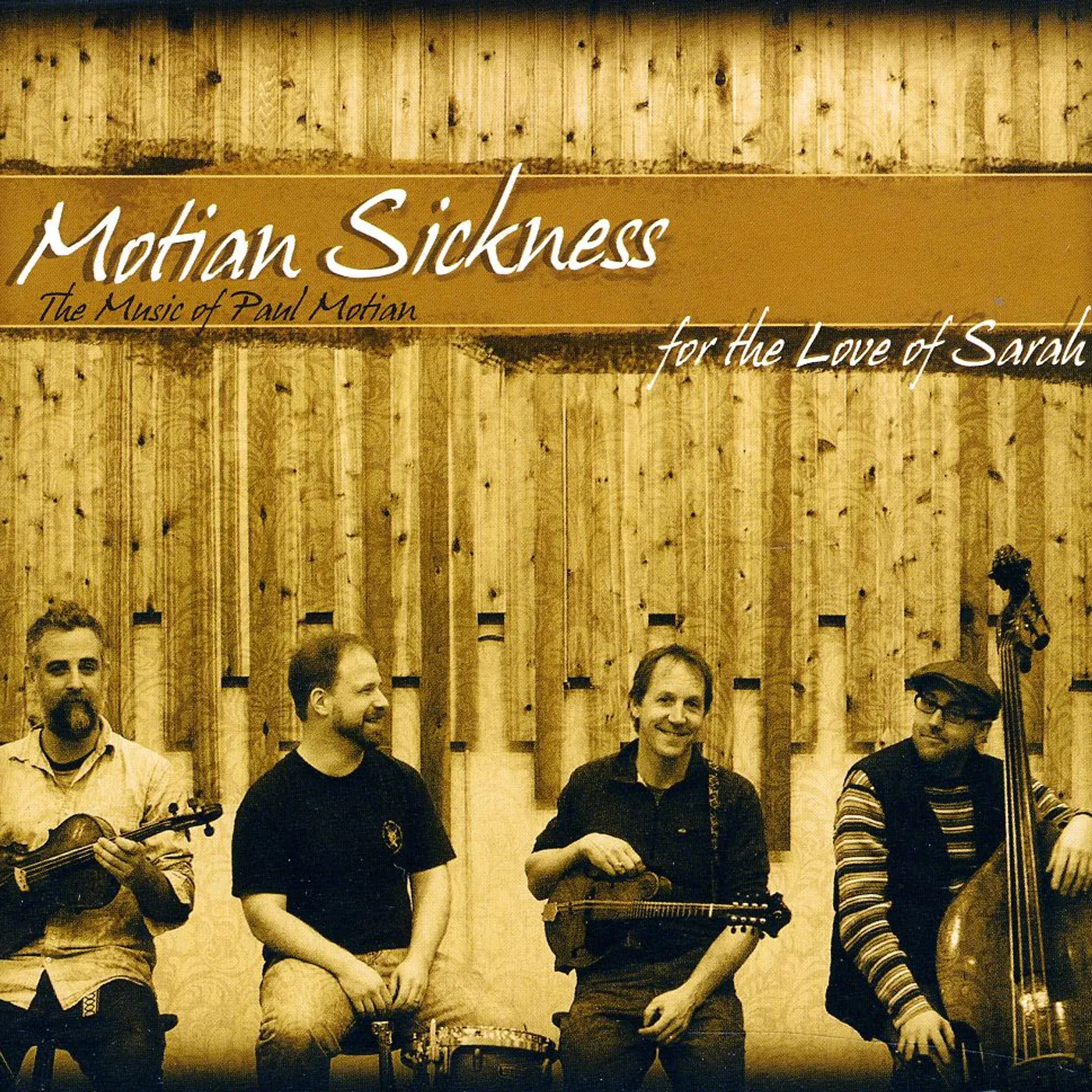 Motian Sickness - The Music of Paul Motian FOR THE LOVE OF SARAH CD