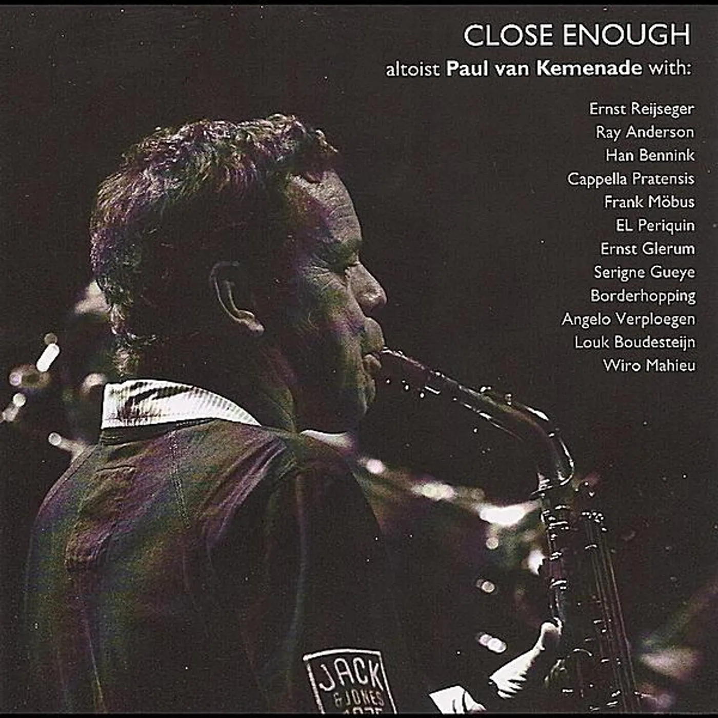 Paul van Kemenade CLOSE ENOUGH CD