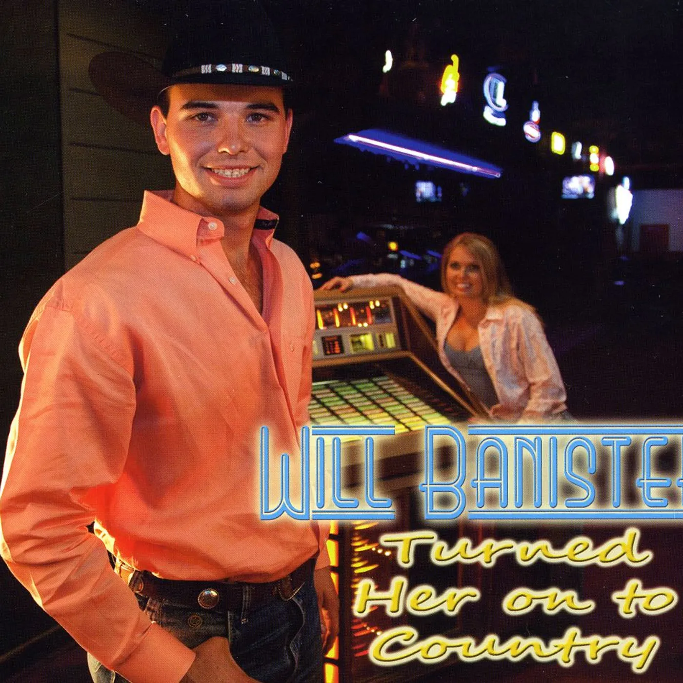 Will Banister TURNED HER ON TO COUNTRY CD