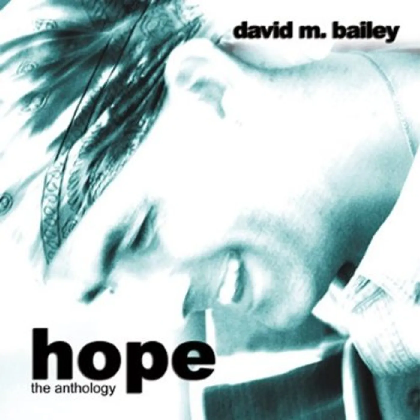 David M. Bailey HOPE - THE 2 CD ANTHOLOGY CD