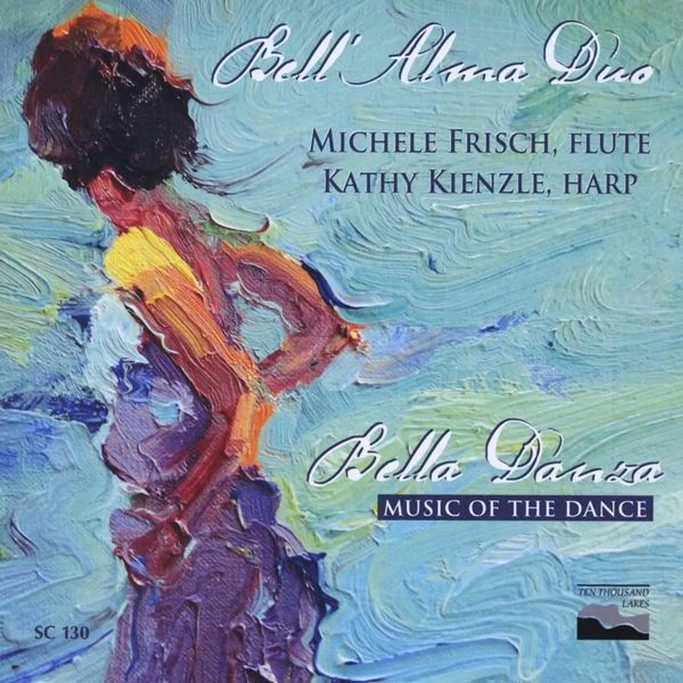 Bell' Alma Duo BELLA DANZA: MUSIC OF THE DANCE CD