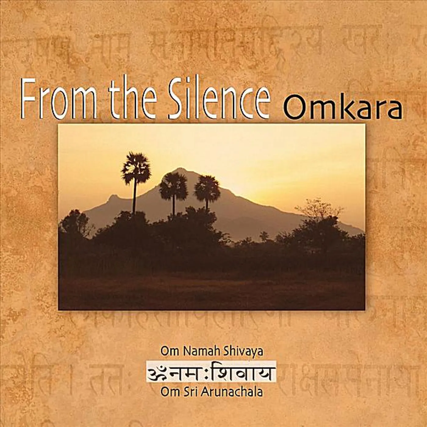 Omkara FROM THE SILENCE CD