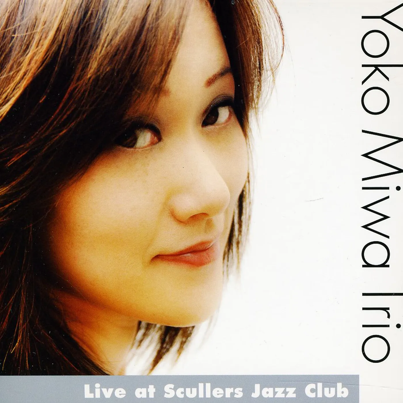 Yoko Miwa LIVE AT SCULLERS JAZZ CLUB CD